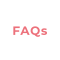 FAQs